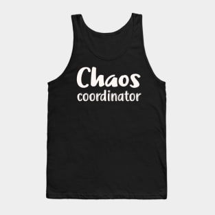 Chaos Coordinator Tank Top